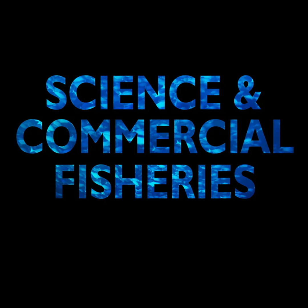 Science & commercial fisheries